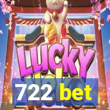 722 bet